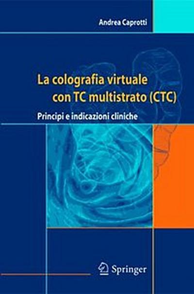 La colografia virtuale con TC multistrato (CTC)