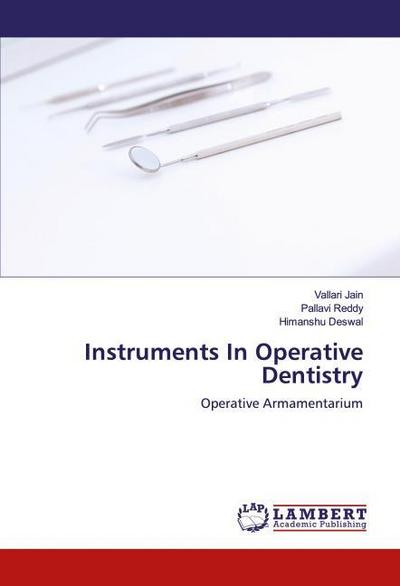 Instruments In Operative Dentistry