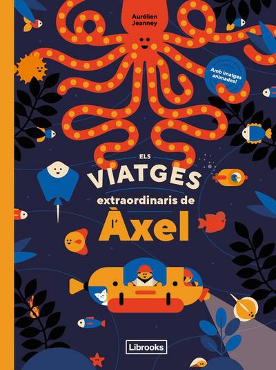 Els viatges extraordinaris de l’Àxel