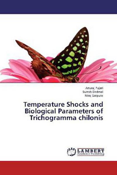Temperature Shocks and Biological Parameters of Trichogramma chilonis