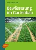 Bewässerung im Gartenbau von Peter-J. Paschold | Ebook