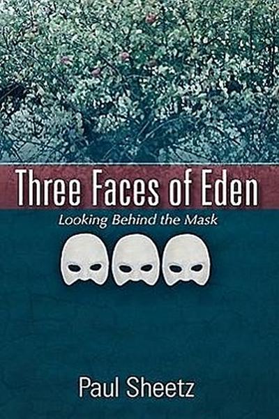 3 FACES OF EDEN