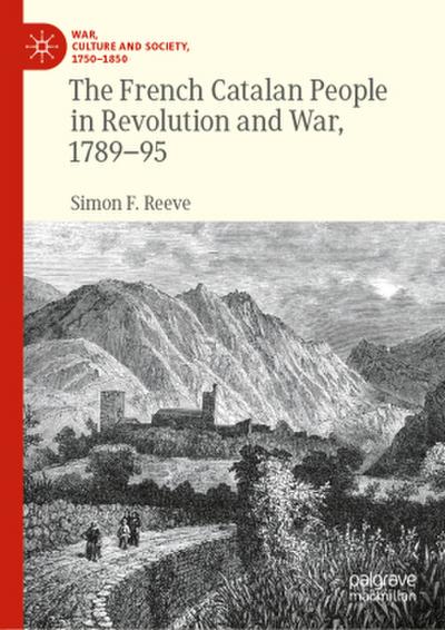 The French Catalan People in Revolution and War, 1789-95