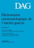 Dictionnaire onomasiologique de l’ancien gascon (DAG). Fascicule 21
