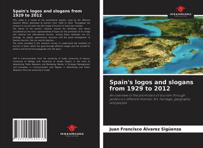 Spain’s logos and slogans from 1929 to 2012