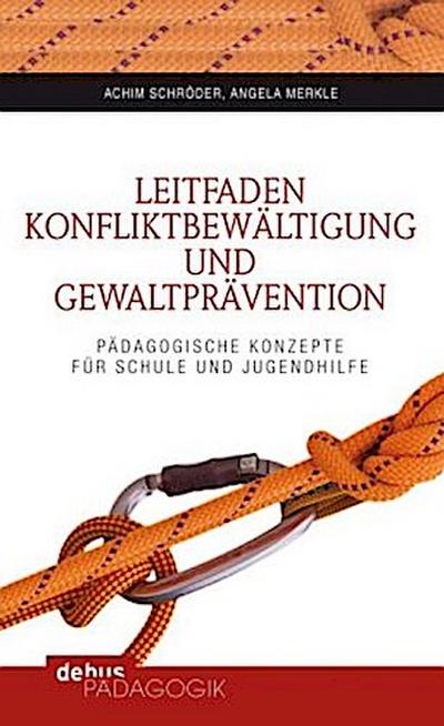 Leitfaden Konfliktbewältigung und Gewaltprävention