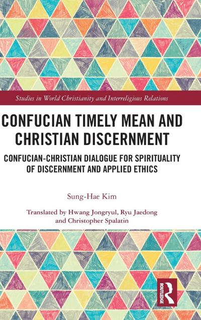 Confucian Timely Mean and Christian Discernment
