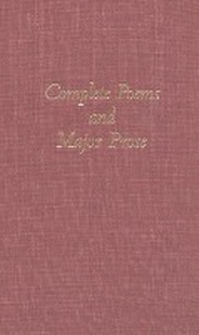 The Complete Poems and Major Prose