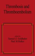 Thrombosis and Thromboembolism