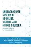 Undergraduate Research in Online, Virtual, and Hybrid Courses