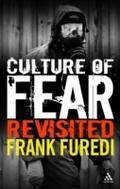 Culture of Fear Revisited