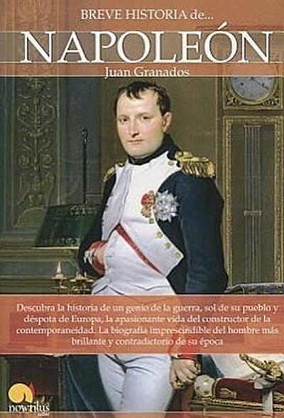 Breve Historia de Napoleón = Brief History of Napoleon