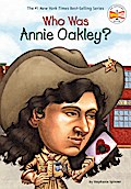 Who Was Annie Oakley?