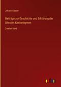 Beiträge zur Geschichte und Erklärung der ältesten Kirchenhymen