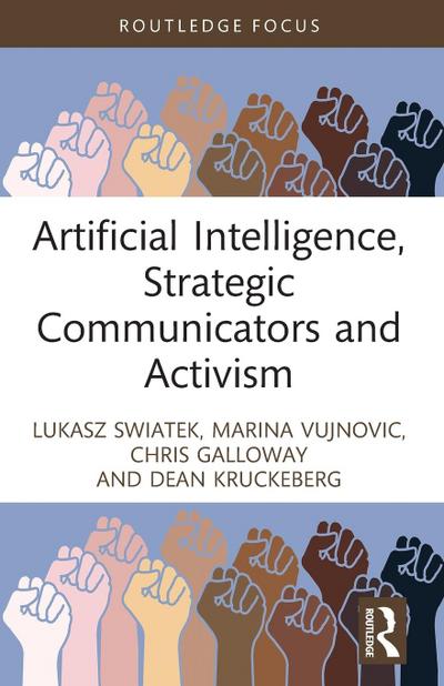 Artificial Intelligence, Strategic Communicators and Activism