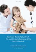 Das Erste Russische Lesebuch für Medizinische Fach