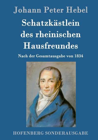 Schatzkästlein des rheinischen Hausfreundes