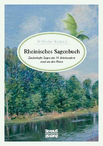 Rheinisches Sagenbuch