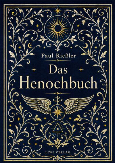 Paul Rießler: Das Henochbuch. Vollständige Neuausgabe