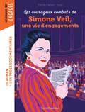 Les courageux combats de Simone Veil, une vie d’engagements