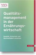 Qualitätsmanagement in der Ernährungswirtschaft