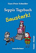 Seppis Tagebuch - Saustark