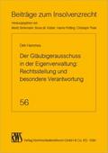 Der Gläubigerausschuss in der Eigenverwaltung: Rechtsstellung und besondere Verantwortung