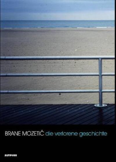 Die verlorene Geschichte