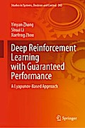 Deep Reinforcement Learning with Guaranteed Performance