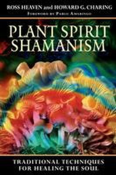 Plant Spirit Shamanism
