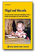 Flügel und Wurzeln