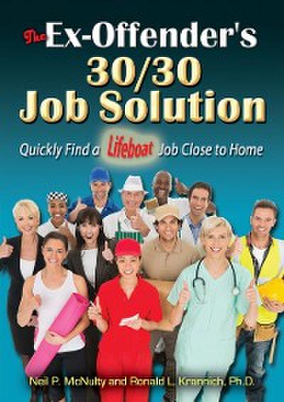 The Ex-Offender’s 30/30 Job Solution