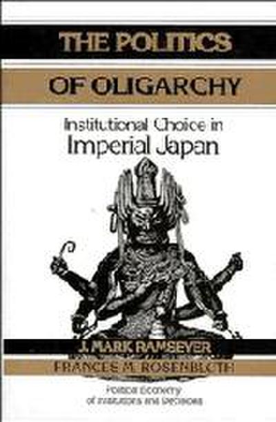 The Politics of Oligarchy