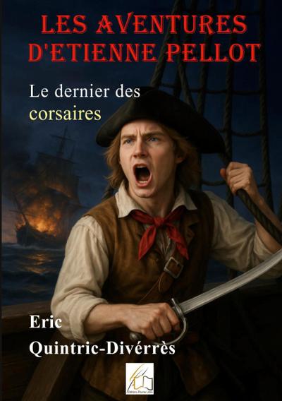 Les aventures d’Etienne Pellot