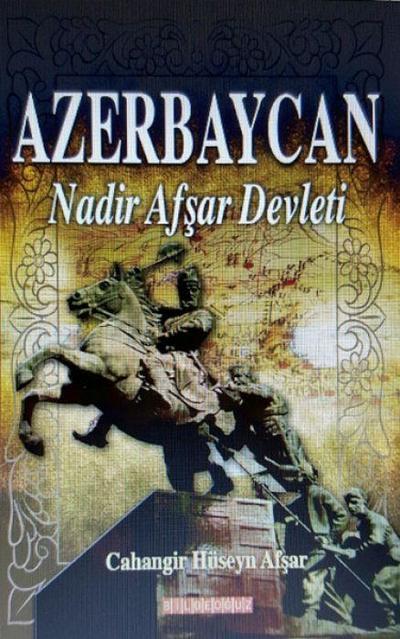 Azerbaycan - Nadir Afsar Devleti