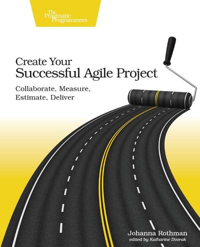 Create Your Successful Agile Project