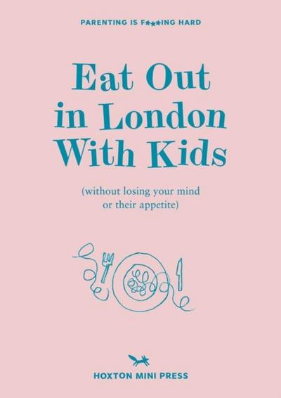 Eat Out in London with Kids
