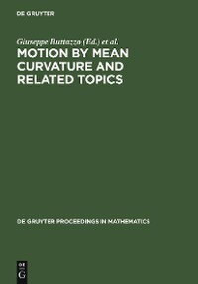 Motion by Mean Curvature and Related Topics