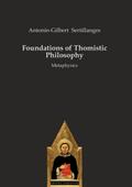 Foundations of Thomistic Philosophy
