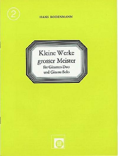 Kleine Werke großer MeisterBand 2 für 1-2 Gitarren