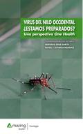Virus del Nilo Occidental ¿Estamos preparados?