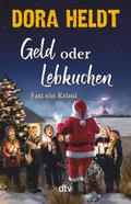 Geld oder Lebkuchen