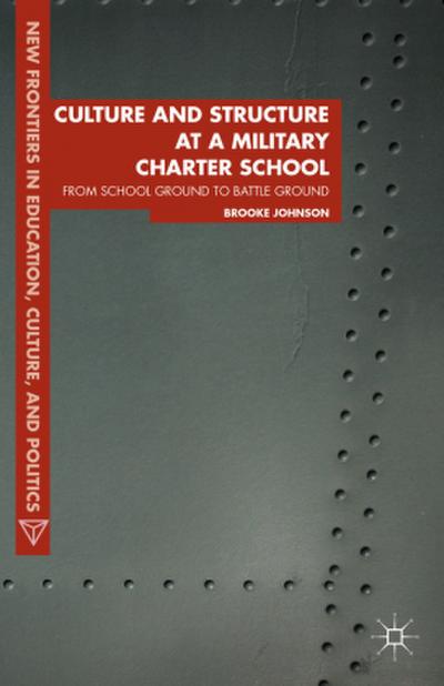 Culture and Structure at a Military Charter School