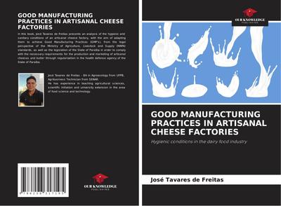 GOOD MANUFACTURING PRACTICES IN ARTISANAL CHEESE FACTORIES