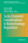 Socio-Economic Considerations in Biotechnology Reg