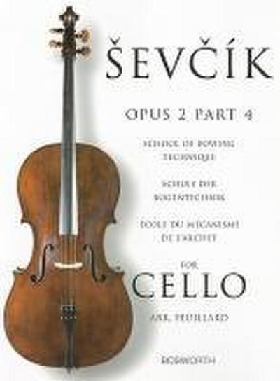 Sevcik, O: Sevcik for Cello - Opus 2, Part 4