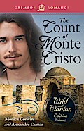 The Count Of Monte Cristo: The Wild And Wanton Edition Volume 2