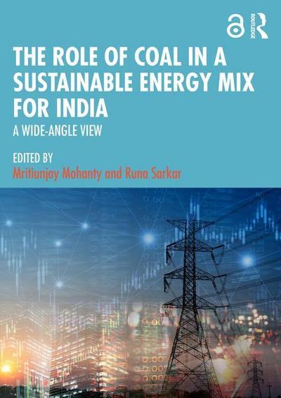 The Role of Coal in a Sustainable Energy Mix for India