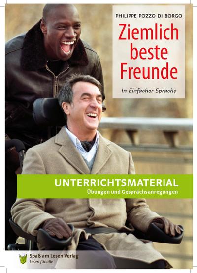 Unterrichtsmaterial zu ’Ziemlich beste Freunde’