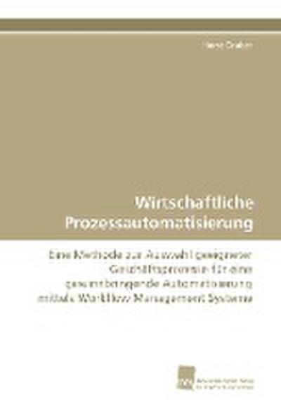 Wirtschaftliche Prozessautomatisierung